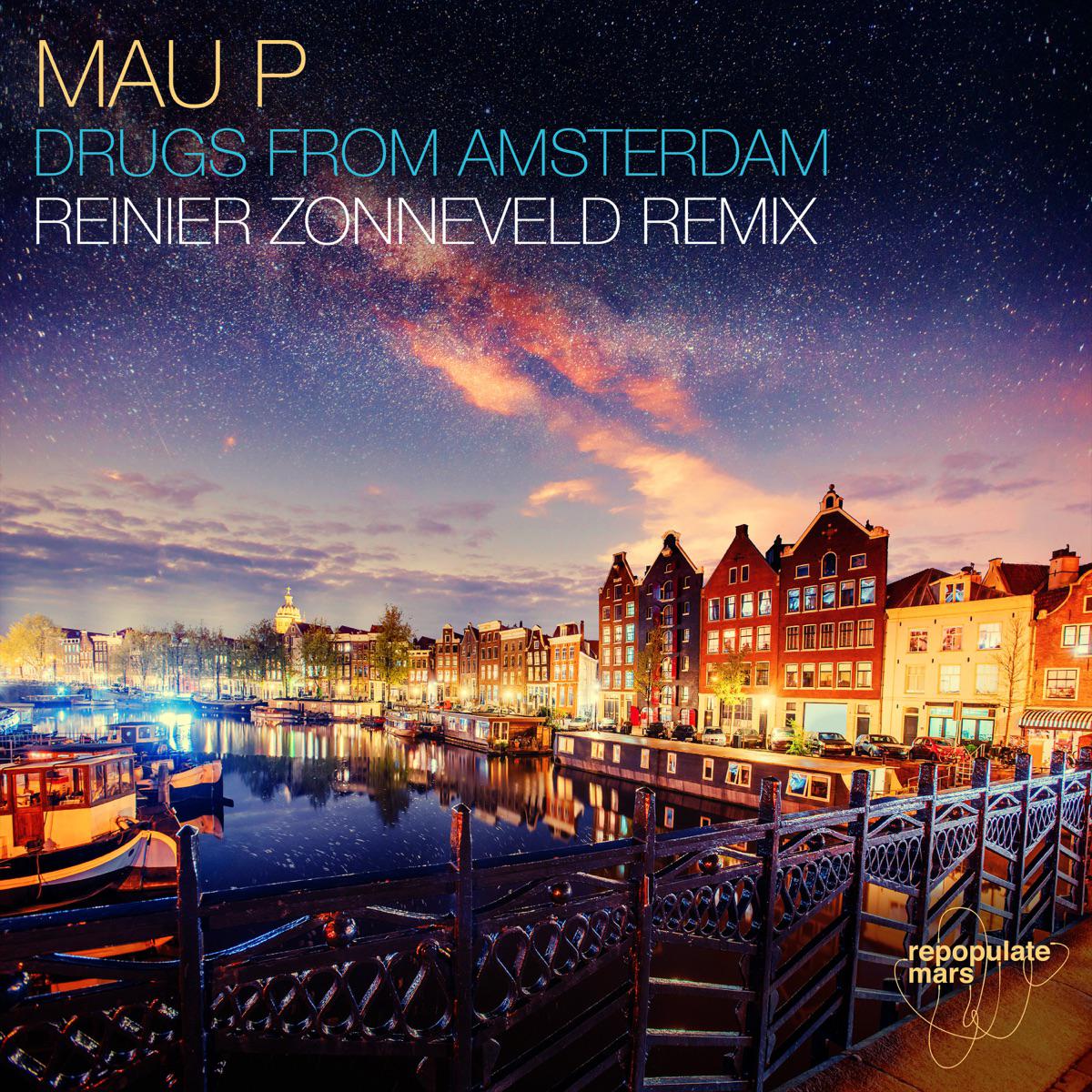 Mau P - Drugs From Amsterdam
