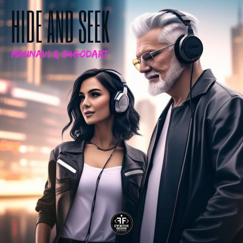 Maunavi, 54GODART - Hide and Seek