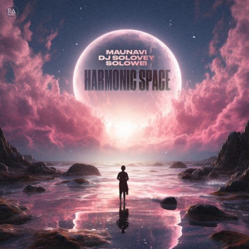 Maunavi feat. DJ Solovey & SOLOWEI - Harmonuc Space