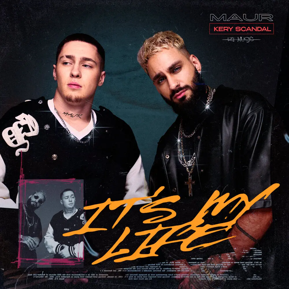 It's My Life (prod. by Teyeq) - MAUR, KERY SCANDAL