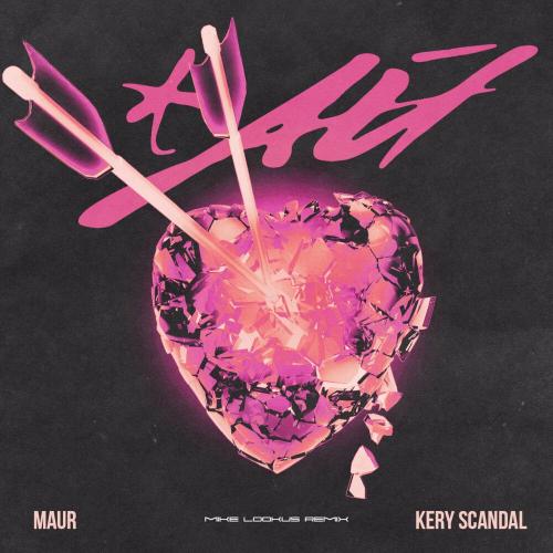 MAUR, KERY SCANDAL, Mike LookUs - АЙ (Mike LookUs Remix)