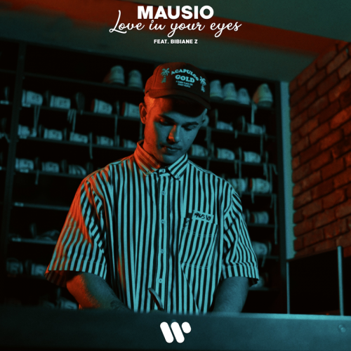 Love In Your Eyes - Mausio feat. Bibiane Z