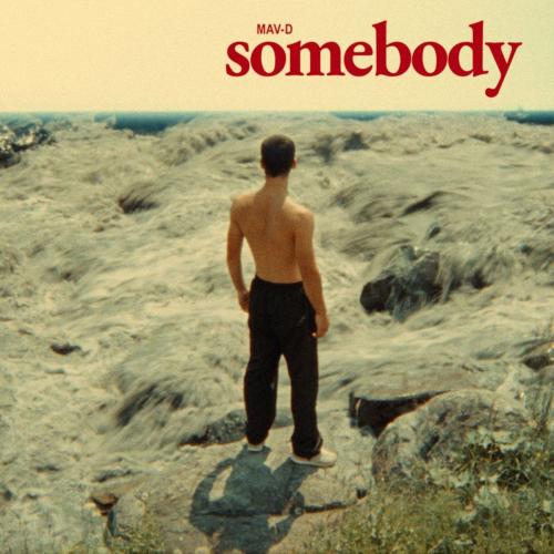 MAV-D - Somebody