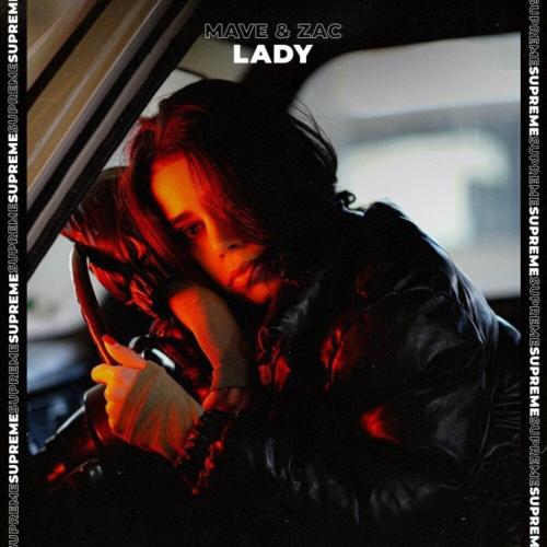Mave & Zac - Lady