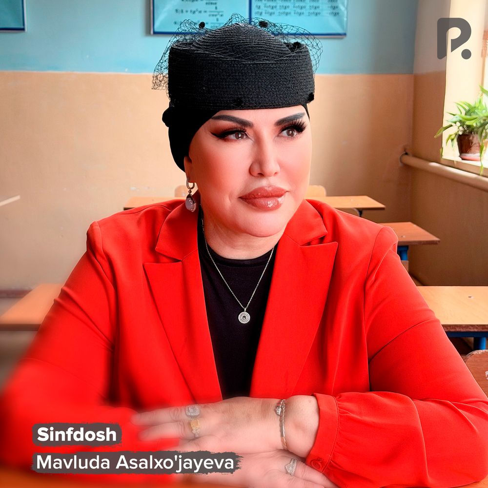 Mavluda Asalxo'jayeva - Sinfdosh