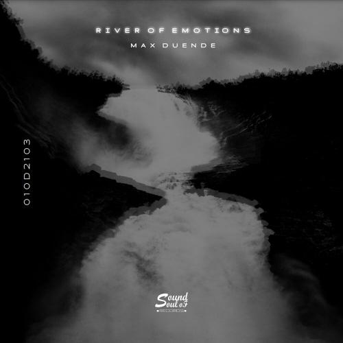 Max Duende - River of Emotions