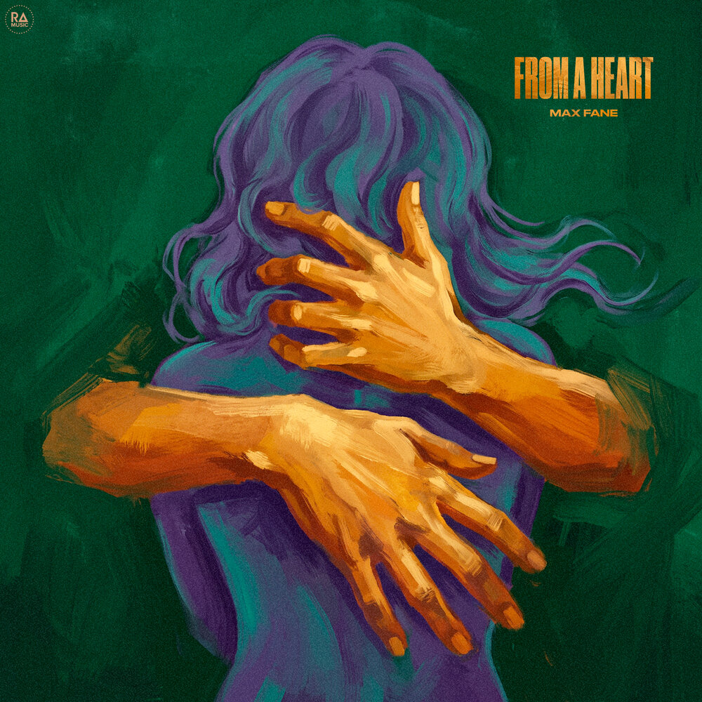 From A Heart - Max Fane