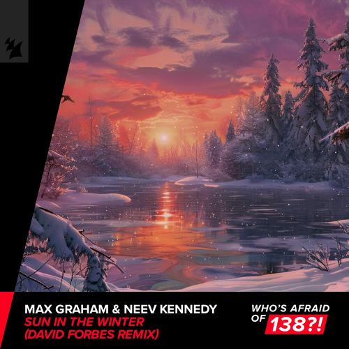 Sun In The Winter (David Forbes Remix) - Max Graham & Neev Kennedy