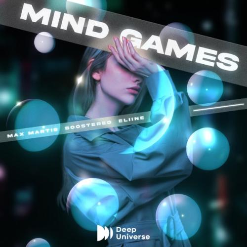 Mind Games - Max Martis feat. Boostereo & Eliine
