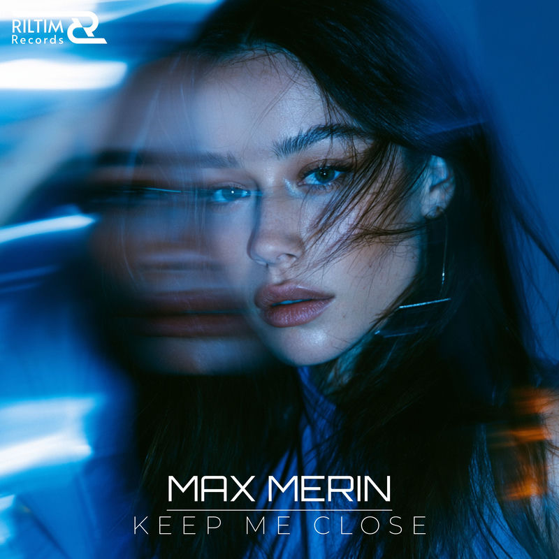 Keep Me Close - Max Merin