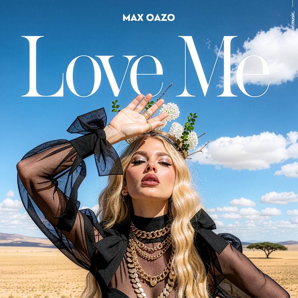 Love Me - Max Oazo