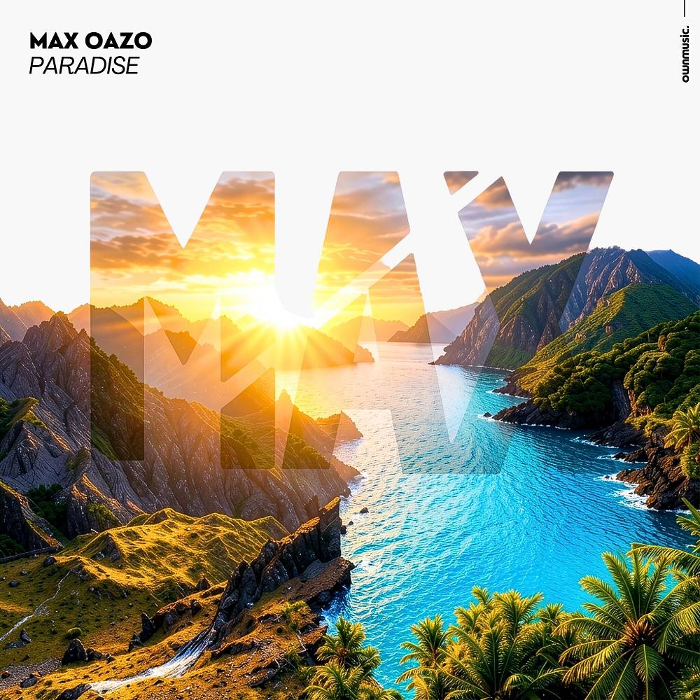 Paradise - Max Oazo