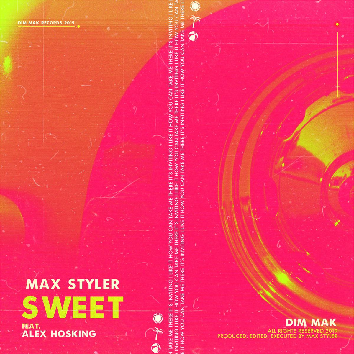 Sweet (feat. Alex Hosking) - Max Styler