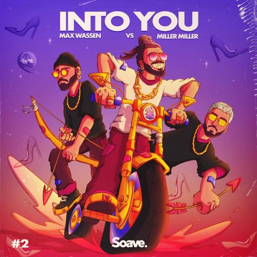 Max Wassen & Miller Miller - Into You