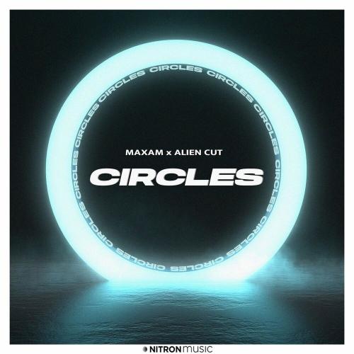 Maxam & Alien Cut - Circles