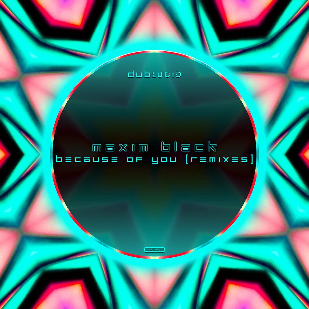 Because of You - Maxim Black