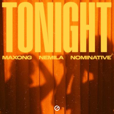 Maxong, Nemila,Nominative - Tonight