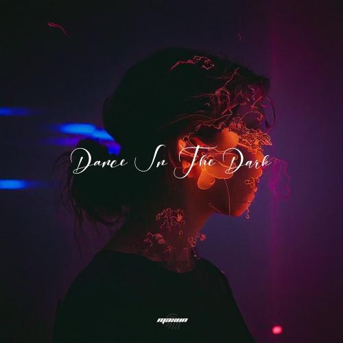 Dance In The Dark - Maxun