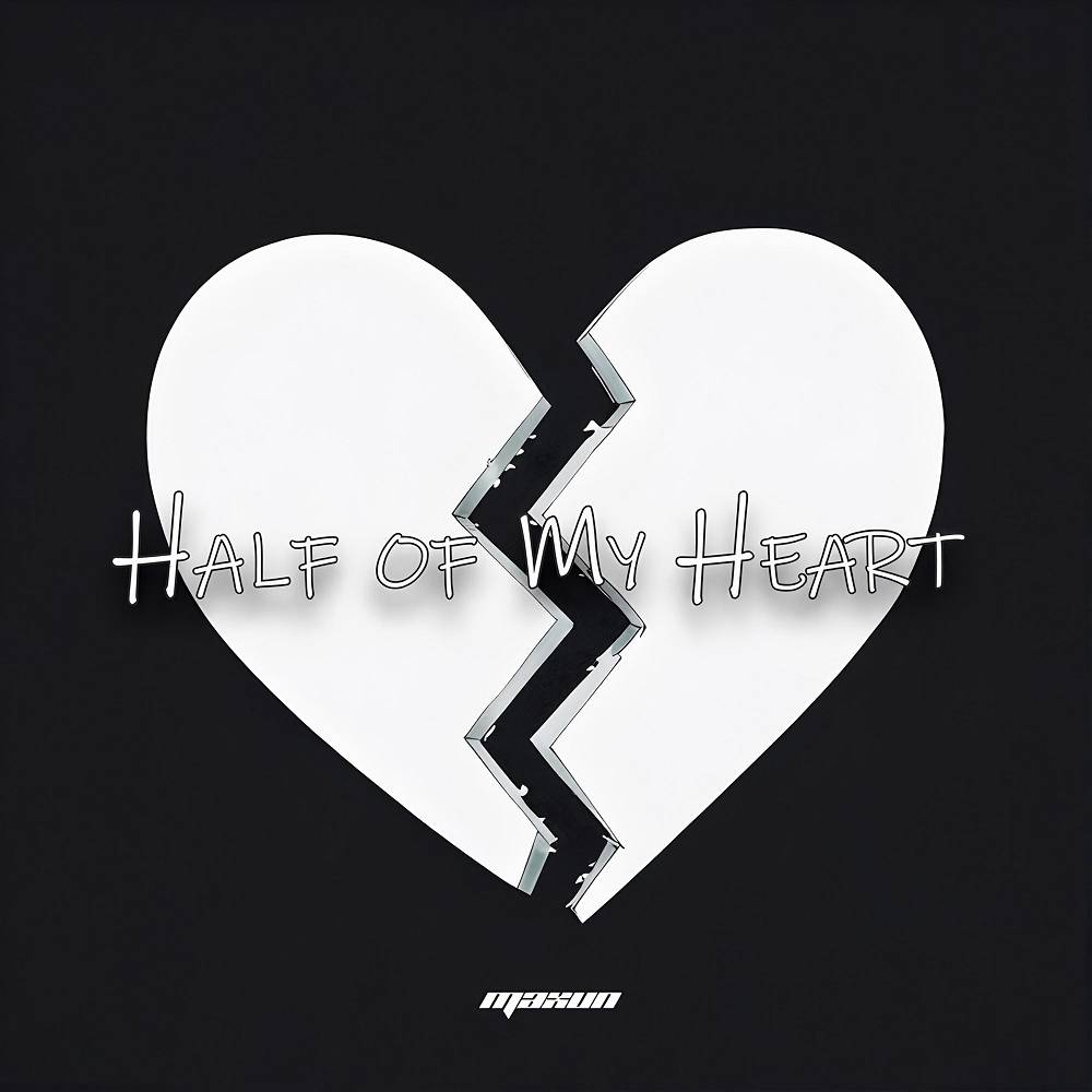 Half of My Heart - Maxun