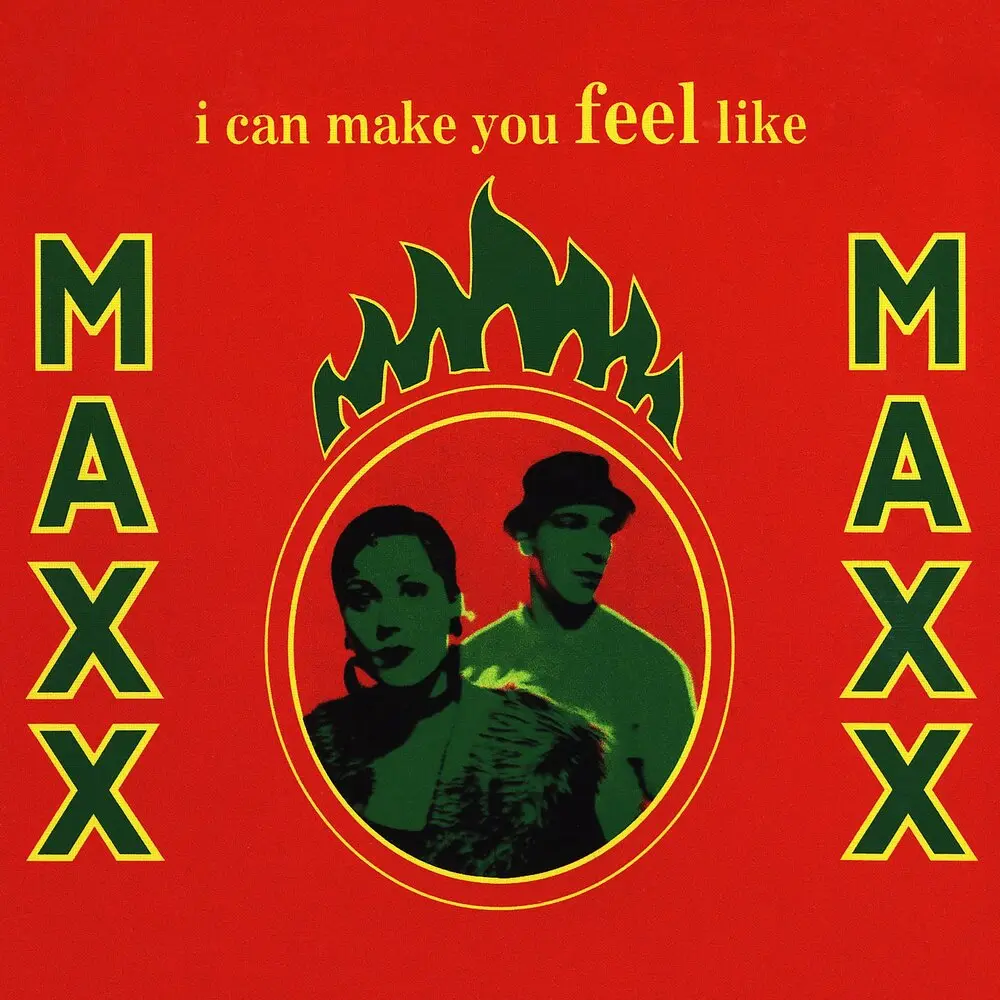 I Can Make You Feel Like (Edit) - Maxx