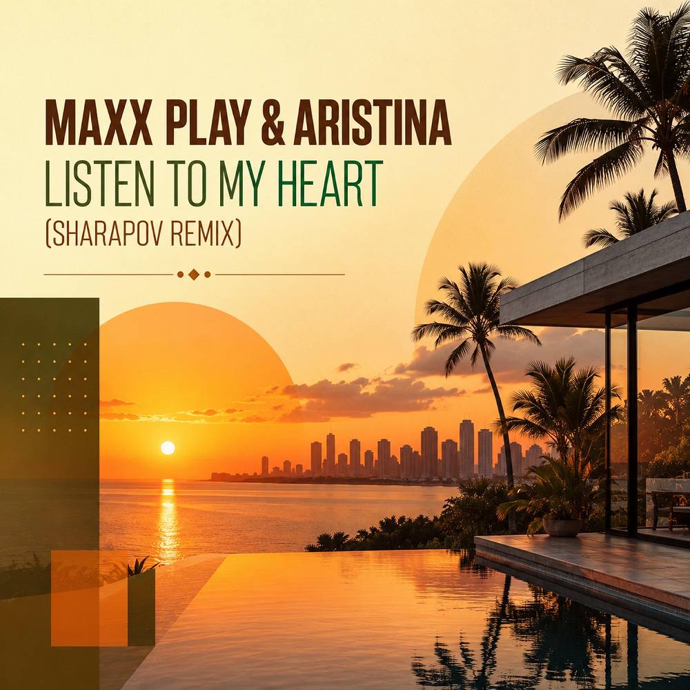 Listen to my Heart (Sharapov Remix) - Maxx Play & Aristina