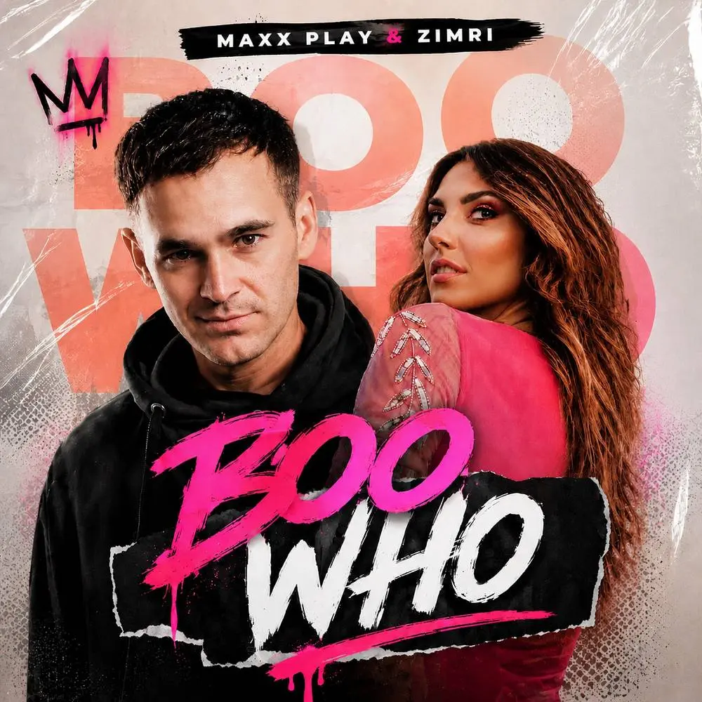 Boo Who - Maxx Play & Zimri