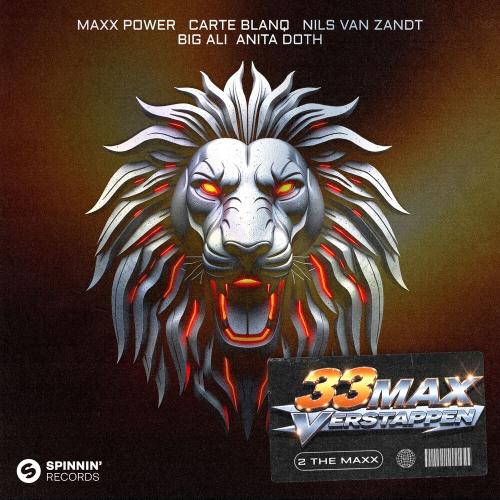 Maxx Power, Carte Blanq, Anita Doth & Big Ali feat. Nils Van Zandt - 33 Max Verstappen (2 The Maxx) [With Nils Van Zandt]