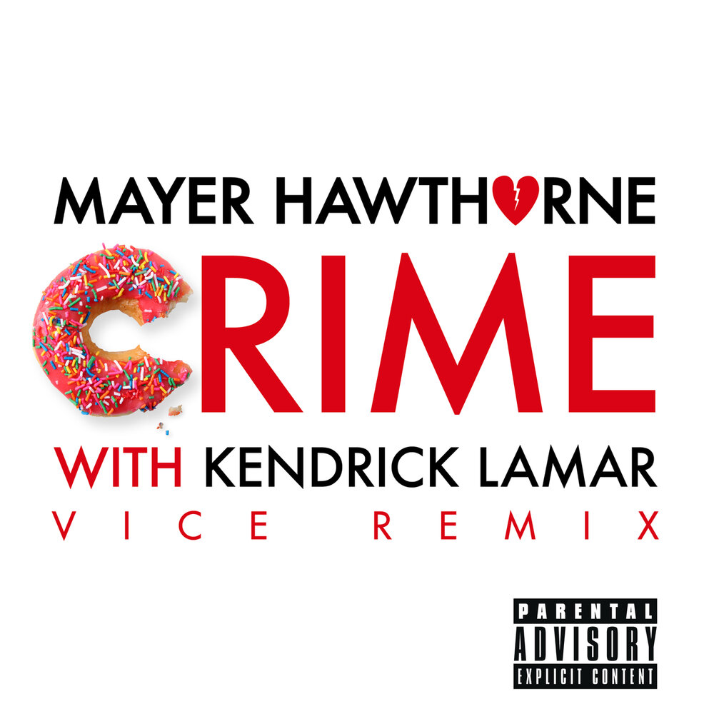 Crime (Vice Remix) - Mayer Hawthorne, Kendrick Lamar, Vice