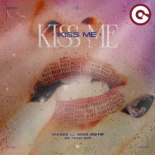 MazZz feat. Miss Motif - Kiss Me (BB Team Edit)