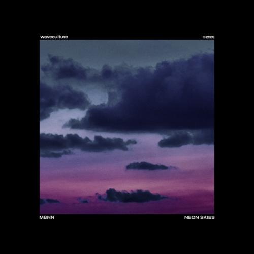 MBNN - Neon Skies