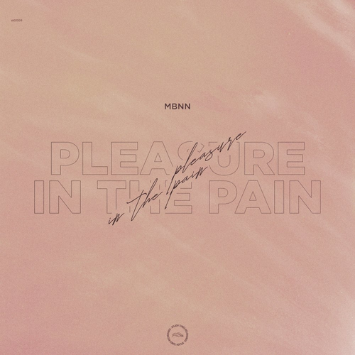 MBNN - Pleasure In The Pain (Radio Edit)