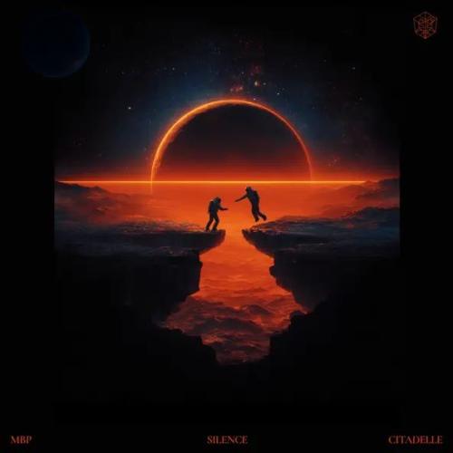 MBP & Citadelle - Silence