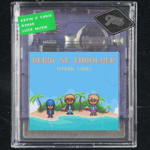 MC Kevin o Chris feat. R3hab & Luck MUZIK - Deixa Se Envolver (Spring Love)