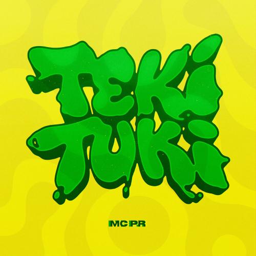 MC PR - TEKI TUKI