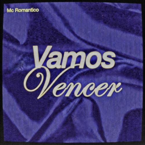Vamos Vencer - Mc Romantico, Sin4Hood & Guitter Prod