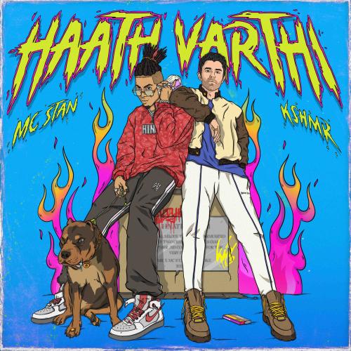 MC Stan feat. KSHMR & Phenom - Haath Varthi