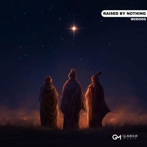 MCDooG - Raised By Nothing