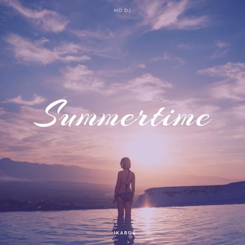 Summertime - MD DJ feat. Ikarus