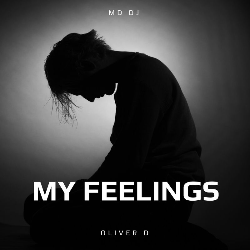 My Feelings - MD DJ & Oliver D