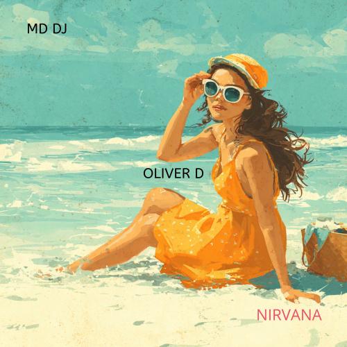 MD DJ & Oliver D - Nirvana (Original Mix)