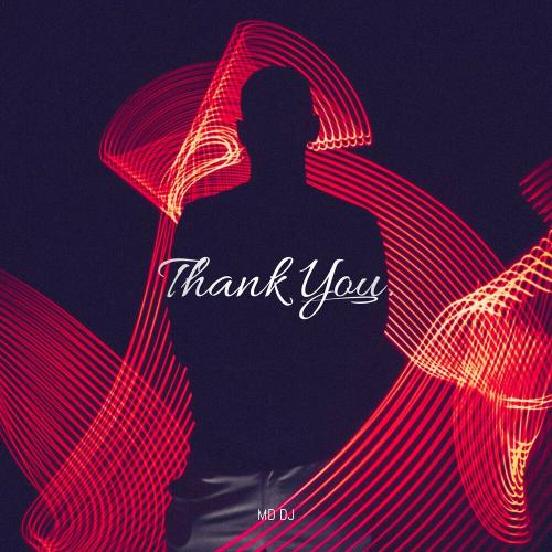 Thank You - MD DJ