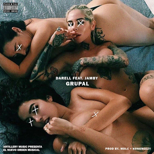 MDLC & Darell & Jamby El Favo - Grupal