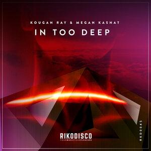 Megan Kashat, Kougan Ray - In Too Deep