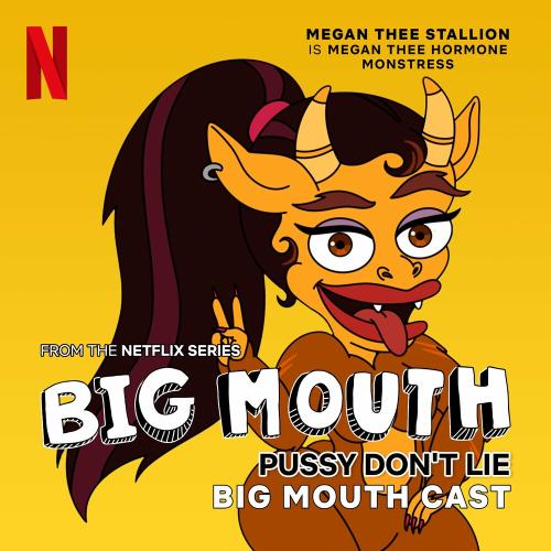 Pussy Dont Lie (OST Big Mouth) - Megan Thee Stallion feat. Big Mouth Cast