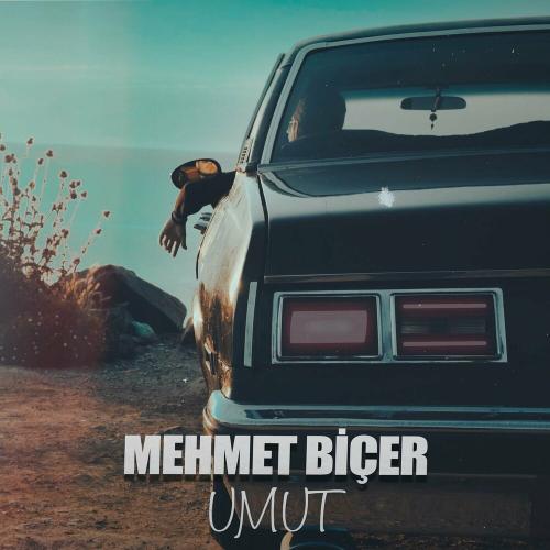 Umut - Mehmet Biçer