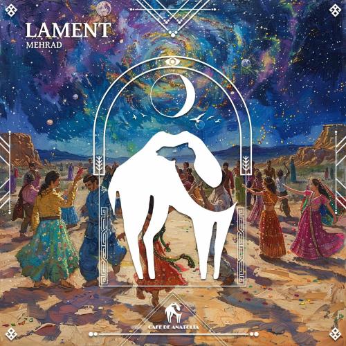 Mehrad & Cafe De Anatolia - Lament (Fast Version)