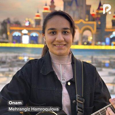 Onam - Mehrangiz Hamroqulova