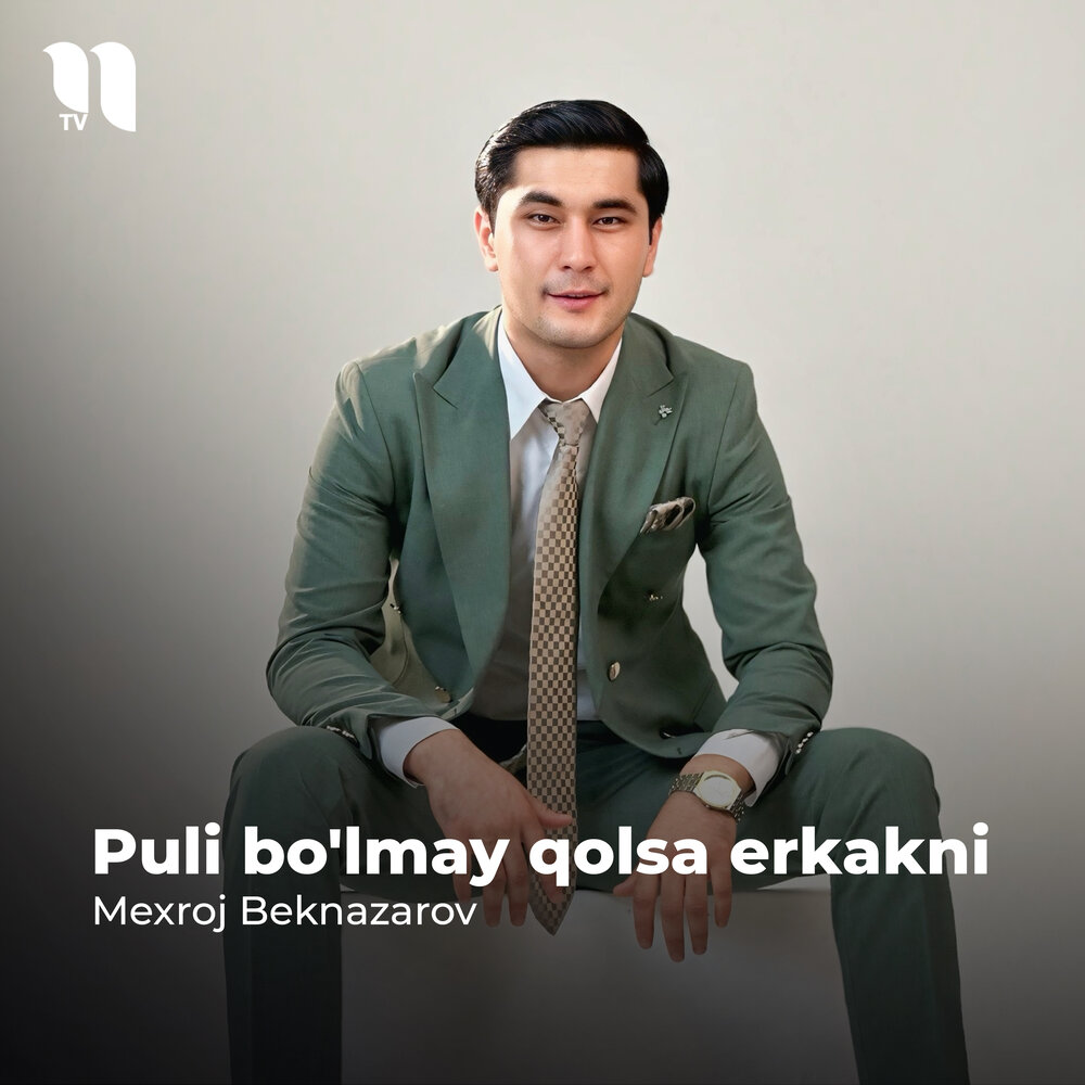 Puli Bo'lmay Qolsa Erkakni - Мехрож Бекназаров