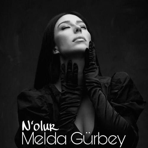 Melda Gürbey - N'olur