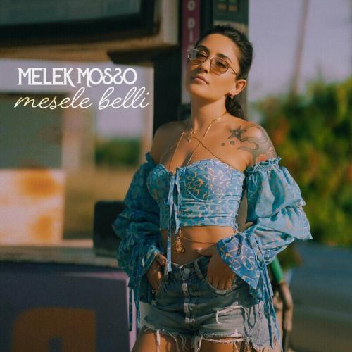 Mesele Belli - Melek Mosso